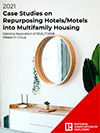 Cover of the Case Studies on Repurposing Vacant Hotels/Motels into Multifamily Housing report